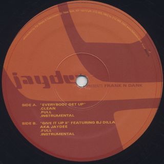 Jay Dee presents Frank-N-Dank / Everybody Get Up! label
