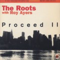 Roots / Proceed II