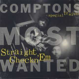 Comptons Most Wanted / Straight Checkn 'Em front