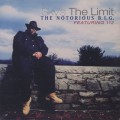 Notorious B.I.G. / Sky's The Limit