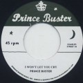 Prince Buster / I Won’t Let You Cry-1