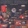 V.A. / Mutual Friends Compiled By Stian Stu