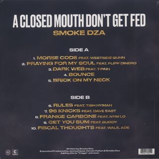 Smoke DZA / A Closed Mouth Doesn't Get Fed back
