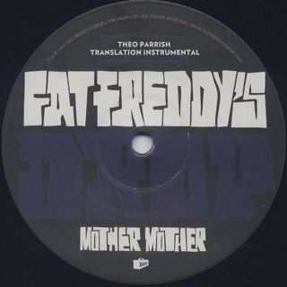 Fat Freddy's Drop / Mother Mother (Theo Parrish Translation) back