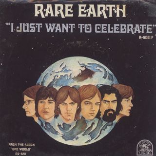 Rare Earth / I Just Want To Celebrate