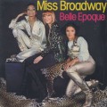 Belle Epoque / Miss Broadway-1