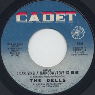 Dells / I Can Sing A Rainbow/Love Is Blue