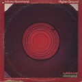 Johnny Hammond / Higher Ground