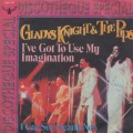 Gladys Knight & The Pips / I've Got To Use My Imagination