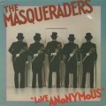 Masqueraders / Love Anonymous