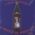 J-Zone / A Bottle Of Whup Ass - The EP