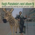 Hugh Masekela / Hugh Masekela's Next Album