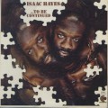 Isaac Hayes / ...To Be Continued