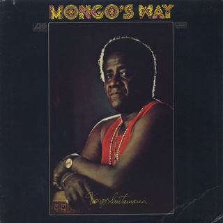 Mongo Santamaria / Mongo's Way