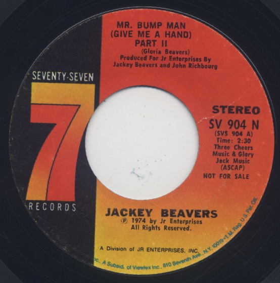 Jackey Beavers / Mr. Bump Man (Give Me A Hand) Part II (Mono) c/w (Stereo) back