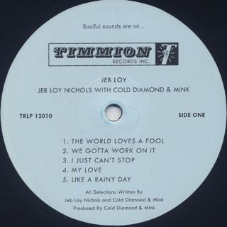 Jeb Loy Nichols With Cold Diamond & Mink / Jeb Loy label