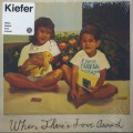 Kiefer / When There's Love Around