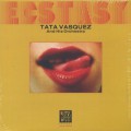 Tata Vasquez And His Orchestra / Ecstasy-1