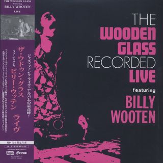 The Wooden Glass Featuring Billy Wooten / The Wooden Glass Recorded Live front