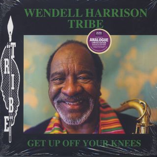 Wendell Harrison Tribe / Get Up Off Your Knees front