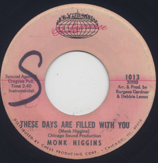 Monk Higgins / Who-Dun-It? c/w These Days Are Filled With You back
