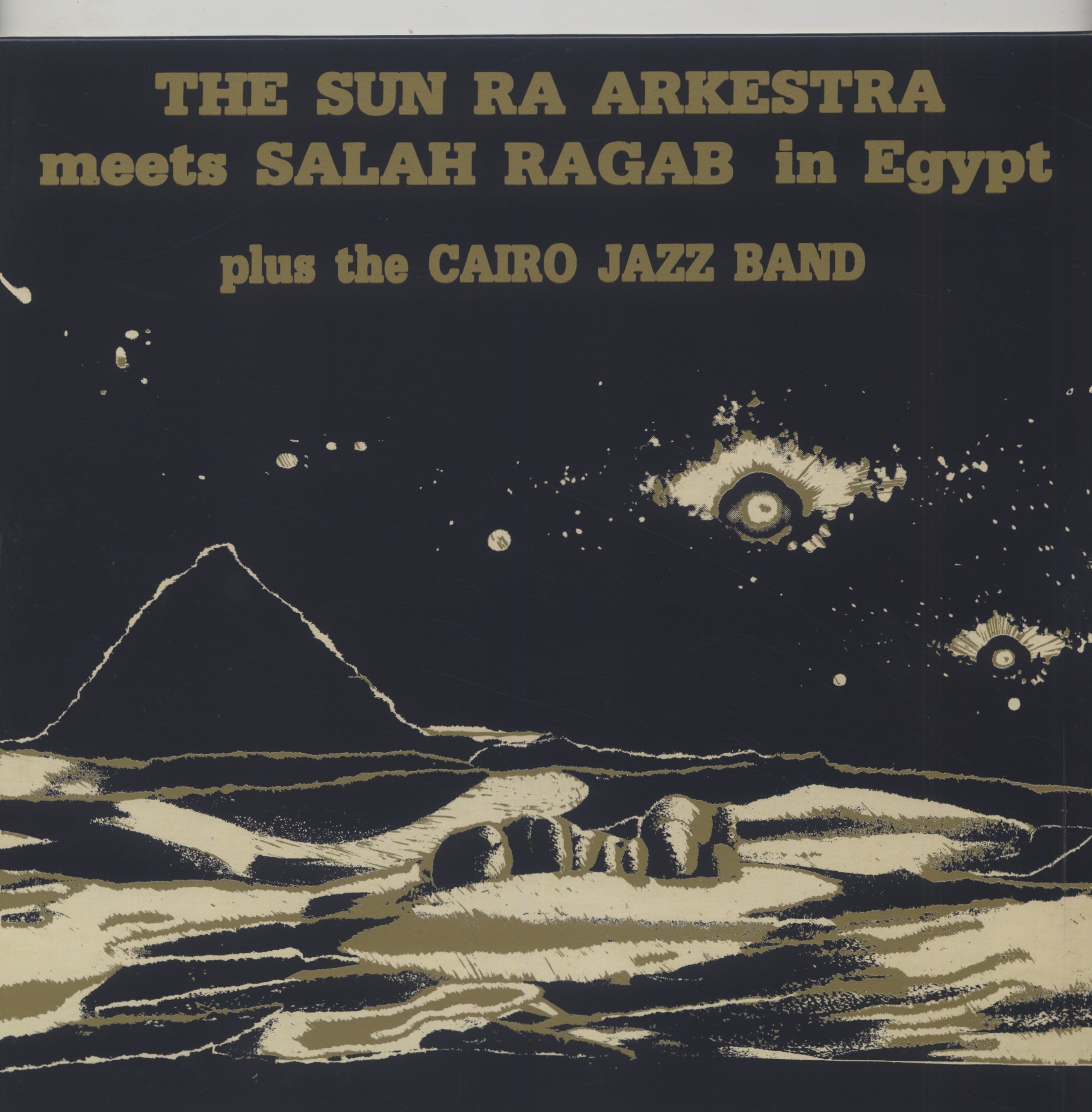 Sun Ra Arkestra & Salah Ragab Plus The Cairo Jazz Band / In Egypt-1